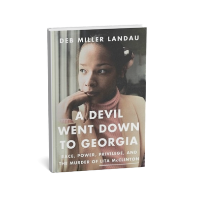 A Devil Went Down to Georgia by Deb Miller Landau